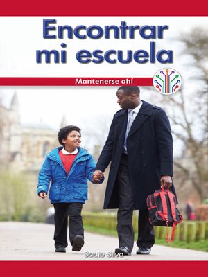 cover image of Encontrar mi escuela: Mantenerse ahí (Finding My School: Sticking to It)